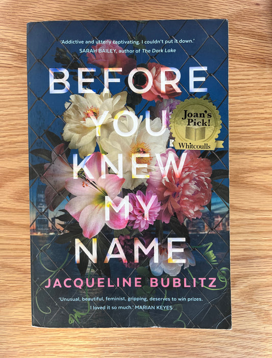 Before You Knew My Name by Jacqueline Bublitz